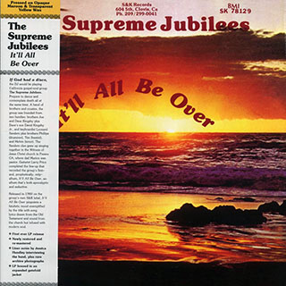 The Supreme Jubilees - It'll All Be Over
