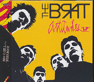The Brat - Attitudes
