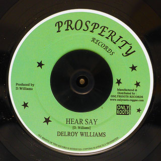 Delroy Williams - Hear Say  /  The Revolutionaries - Hear Say Dub