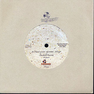 Jeduthum - When You Gonna Stop  /  Jeduthum - Stop Ranking Dub
