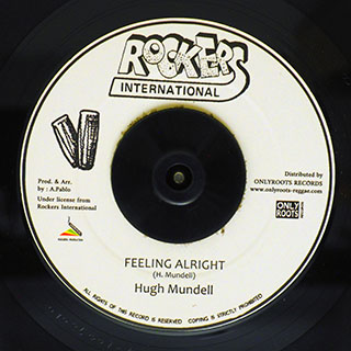 Hugh Mundell - Feeling Alright  /  Rockers All Stars - Dub Alright Girl