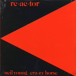 Neil Young & Crazy Horse - Reactor (1981 ORIGINAL PRESS)