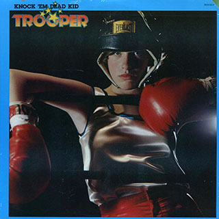 Trooper - Knock 'Em Dead Kid (1977 ORIGINAL PRESS)