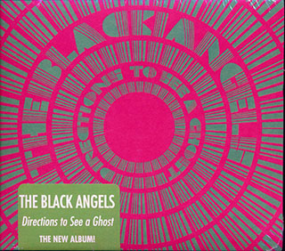 The Black Angels - Directions To See A Ghost