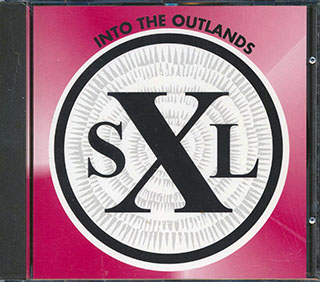 SXL - Into The Outlands