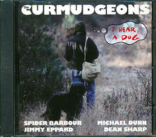 The Curmudgeons - I Hear A Dog