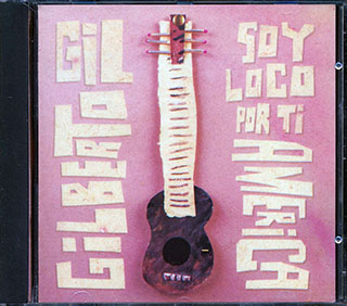 Gilberto Gil - Soy Loco Por Ti America