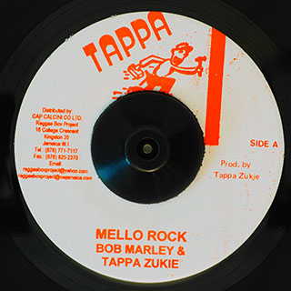 Bob Marley, Tappa Zuzie - Mellow Rock  /  Version