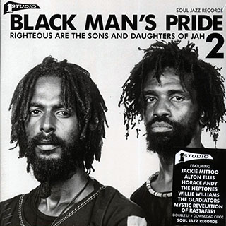 The Gladiators, Willie Williams, The Heptones, Horace Andy, Etc. - Black Man’s Pride 2: Righteous Are The Sons And Daughters Of Jah