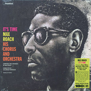 Max Roach, His Chorus And Orchestra - It's Time