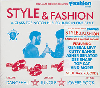 Cutty Ranks, Poison Chang, General Levy, Asher Senator, Etc. - Style & Fashion: A-Class Top Notch Hi Fi Sounds In Fine Style