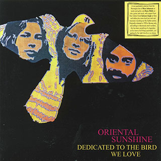 Oriental Sunshine - Dedicated To The Bird We Love