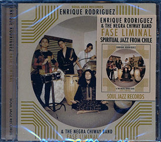 Enrique Rodriguez & The Negra Chiway Band - Fase Liminal