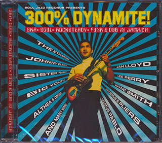 The Ethiopians, Sister Nancy, Althea & Donna, Lee Perry, Culture, Etc. - 300% Dynamite!: Ska, Soul, Rocksteady, Funk & Dub In Jamaica