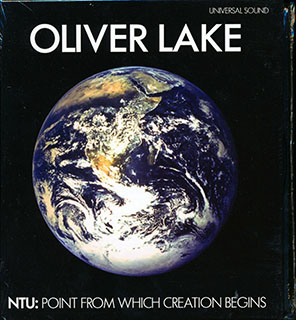 Oliver Lake - NTU: Point From Which Creation Begins