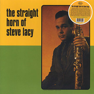 Steve Lacy - The Straight Horn Of Steve Lacy