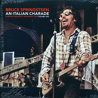 Bruce Springsteen - An Italian Charade Volume 2