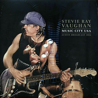 Stevie Ray Vaughan - Music City USA: Austin Broadcast 1984