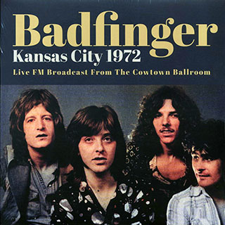Badfinger - Kansas City 1972
