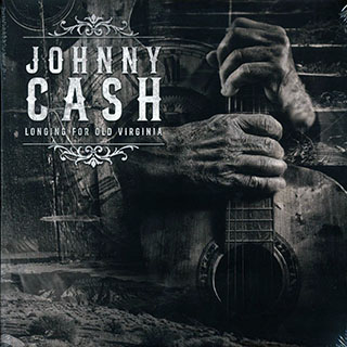 Johnny Cash - Longing For Old Virginia: 2nd October 1976, Wheeling, West Virginia