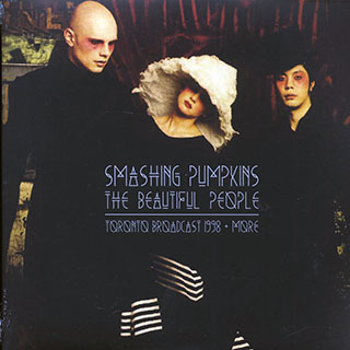 Smashing Pumpkins - The Beautiful People: Toronto Broadcast 1998 + More