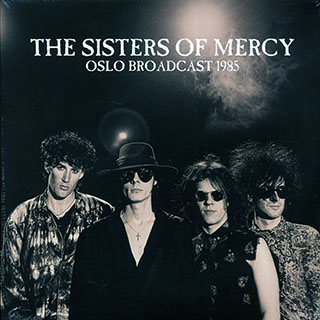 The Sisters Of Mercy - Oslo Broadcast 1985