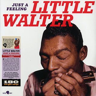 Little Walter - Just A Feeling