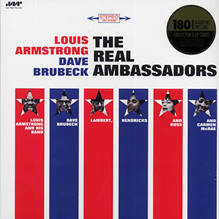 Louis Armstrong & His Band, Dave Brubeck, Lambert, Hendricks & Ross, Carmen McRae - The Real Ambassadors
