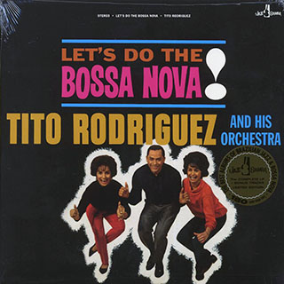 Tito Rodriguez & His Orchestra - Let's Do The Bossa Nova