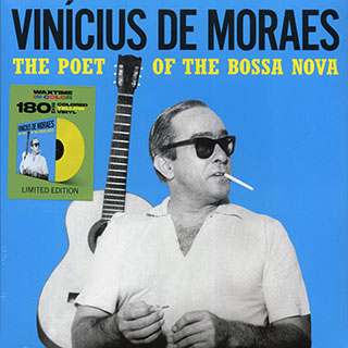 Vinicius De Moraes - The Poet Of The Bossa Nova