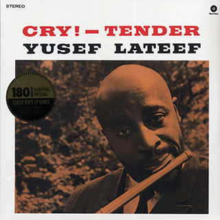 Yusef Lateef - Cry! Tender