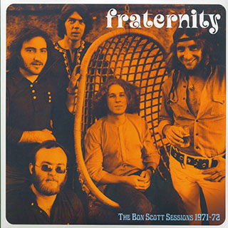 Fraternity - Bon Scott Sessions 1971-1972