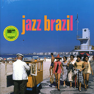 Stan Getz, Charlie Byrd, Cal Tjader, Sergio Mendes, Joao Gilberto, Antonio Carlos Jobim, Etc. - Jazz Brazil