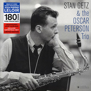 Stan Getz, The Oscar Peterson Trio - Stan Getz & the Oscar Peterson Trio
