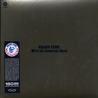 Grand Funk - We're An American Band
