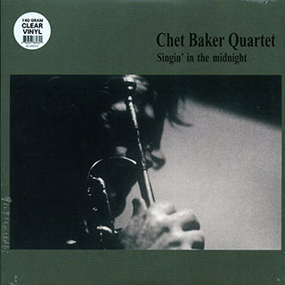 Chet Baker Quartet - Singin' In The Midnight